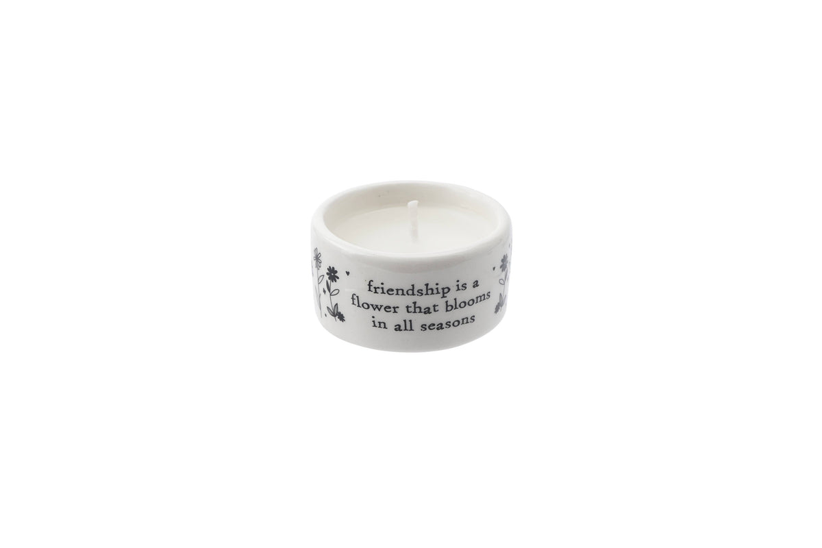 Ceramic Tealight 'Friendship Is A Flower That Blooms In All Seasons'