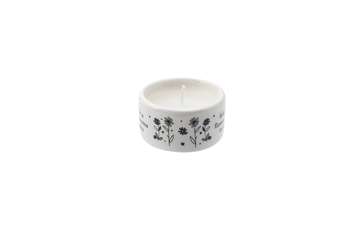Ceramic Tealight 'Friendship Is A Flower That Blooms In All Seasons'