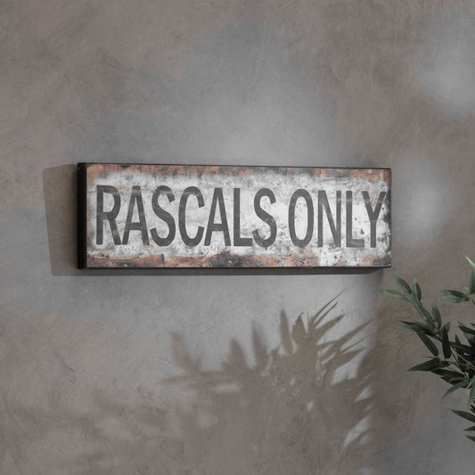 Kettlewell 'Rascals Only' Plaque