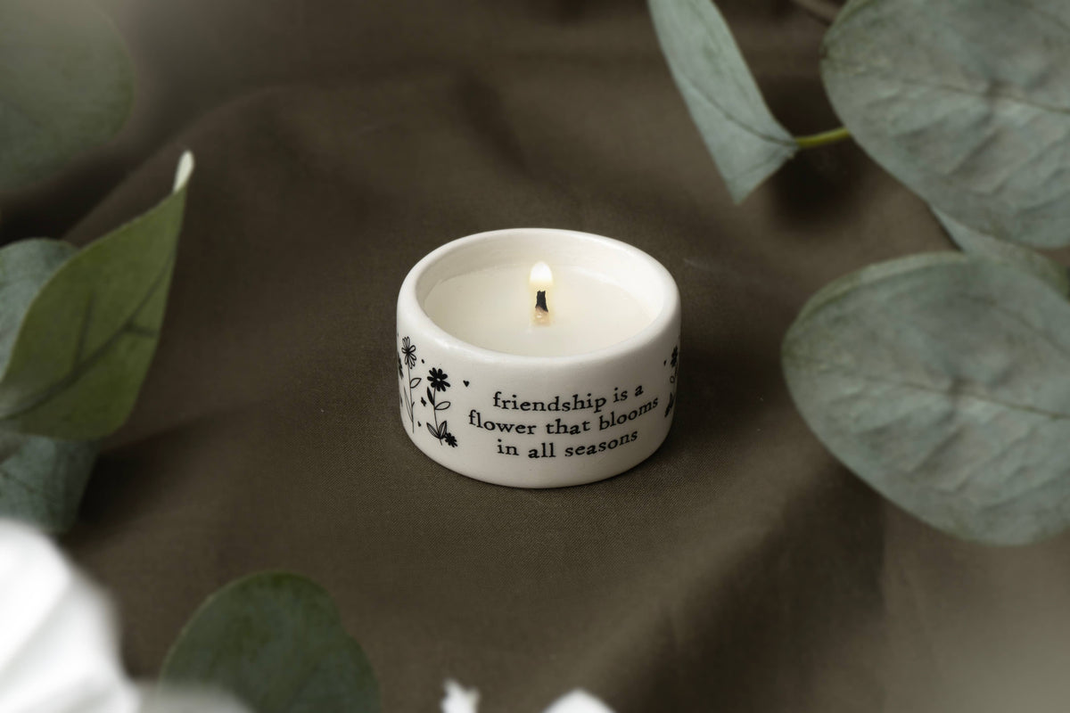 Ceramic Tealight 'Friendship Is A Flower That Blooms In All Seasons'